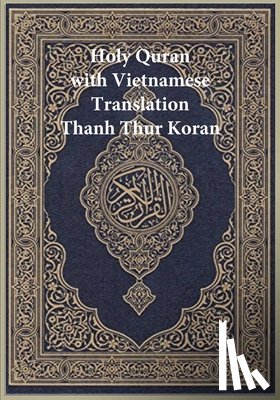 Allah - Holy Quran with Vietnamese Translation