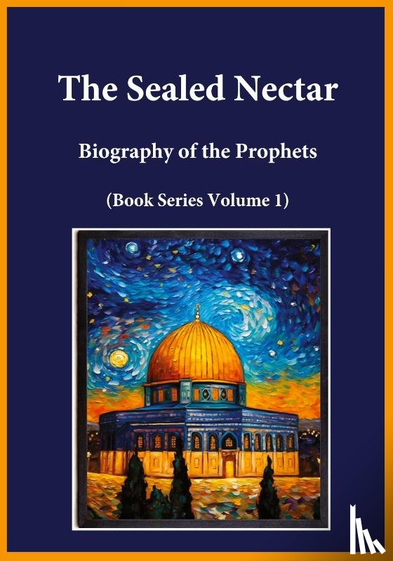 Ibn Kathir - The Sealed Nectar