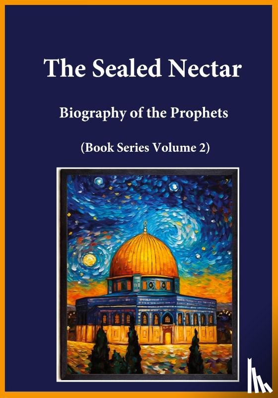 Ibn Kathir - The Sealed Nectar