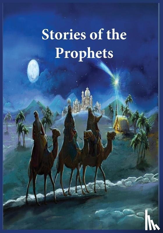 Hafiz Ibn Kathir - Stories of the Prophets