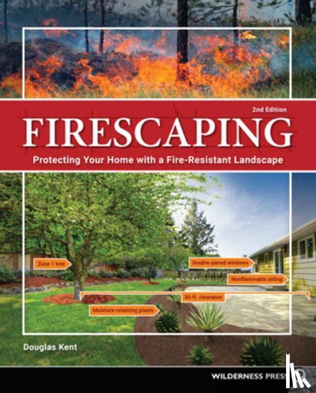 Kent, Douglas - Firescaping