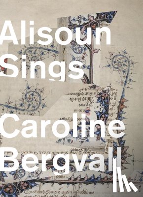 Bergvall, Caroline - Alisoun Sings