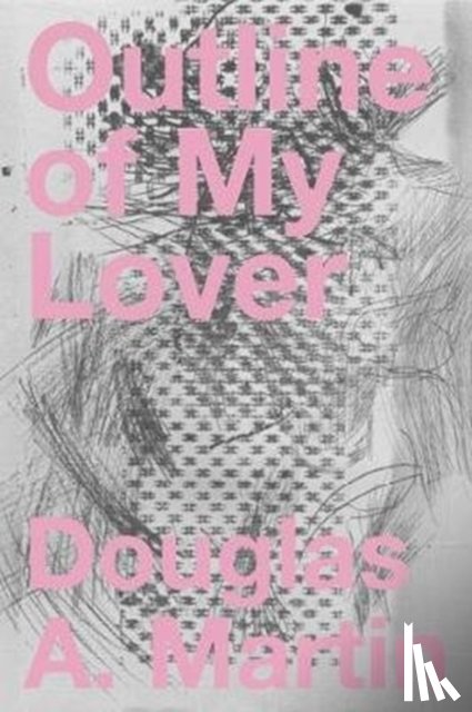 Martin, Douglas A. - Outline of My Lover