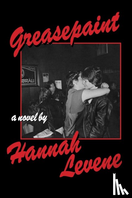 Levene, Hannah - Greasepaint