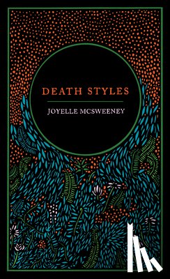 McSweeney, Joyelle - Death Styles