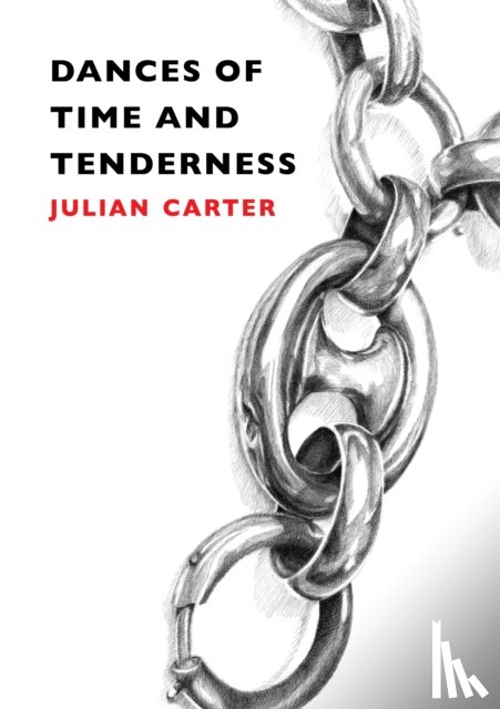 Carter, Julian - Dances of Time and Tenderness