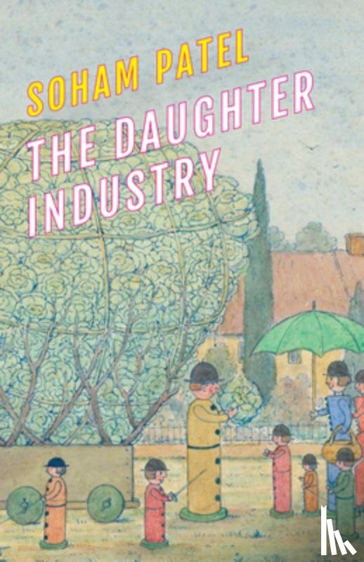 Patel, Soham - The Daughter Industry