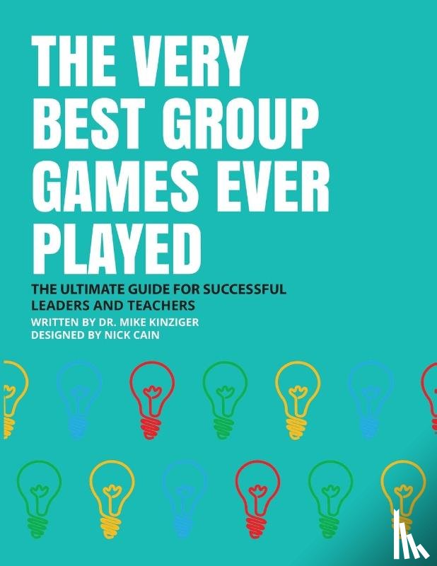 Kinziger, Mike - The Very Best Group Games Ever Played