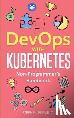 Fleming, Stephen - DevOps with Kubernetes
