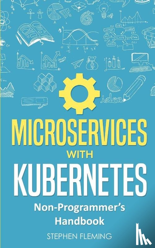 Fleming, Stephen - Microservices with Kubernetes