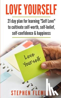 Fleming, Stephen - Love Yourself