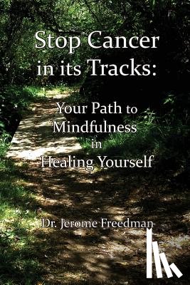 Freedman, Jerome - Stop Cancer in its Tracks