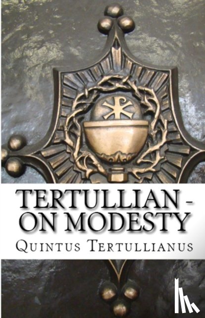 Tertullian - On Modesty