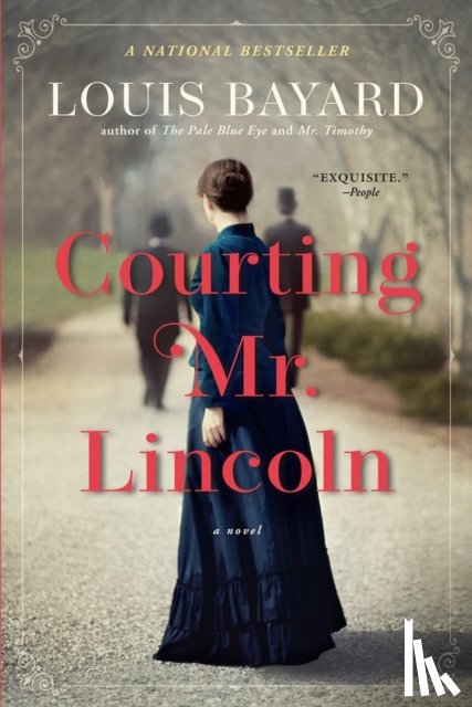 Bayard, Louis - Courting Mr. Lincoln