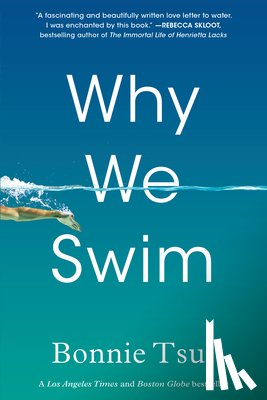 Tsui, Bonnie - WHY WE SWIM