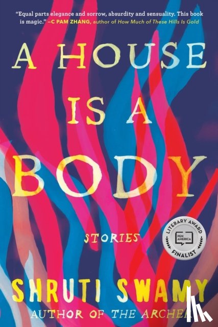 Swamy, Shruti - A House Is a Body
