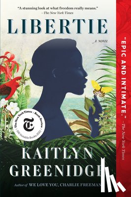 Greenidge, Kaitlyn - Libertie