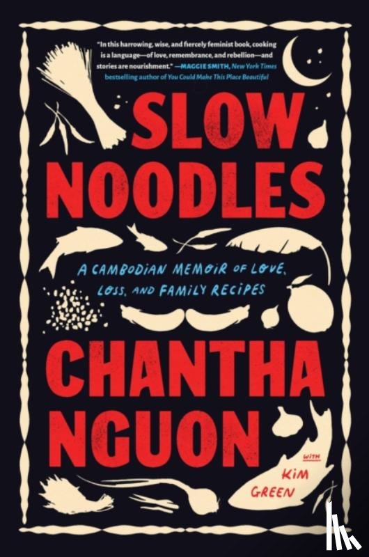 Nguon, Chantha - Slow Noodles