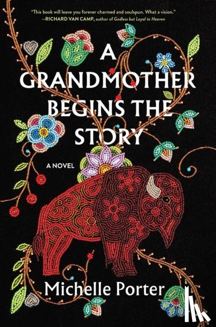 Porter, Michelle - A Grandmother Begins the Story