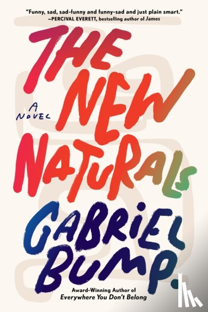 Bump, Gabriel - The New Naturals