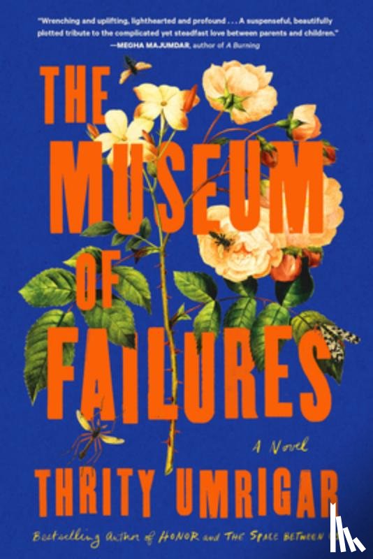 Umrigar, Thrity - The Museum of Failures