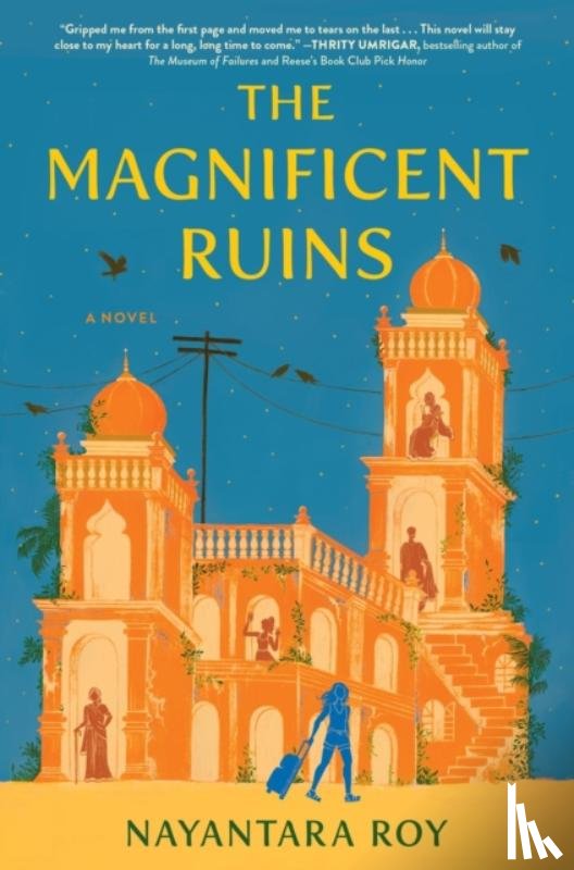 Roy, Nayantara - The Magnificent Ruins