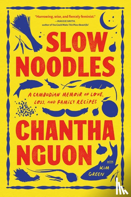 Nguon, Chantha - Slow Noodles