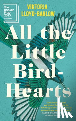 Lloyd-Barlow, Viktoria - All the Little Bird-Hearts