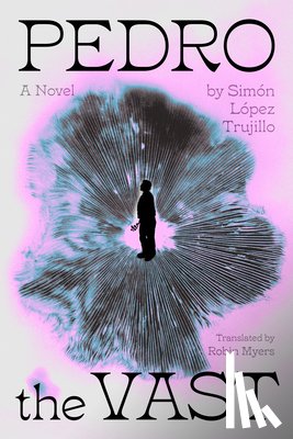 López Trujillo, Simón - Pedro the Vast