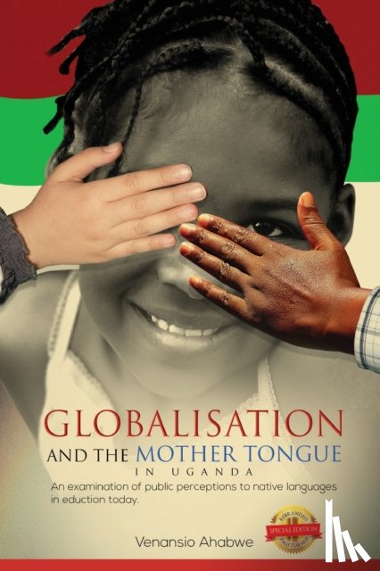 Ahabwe, Venansio - Globalisation and the Mother Tongue in Uganda