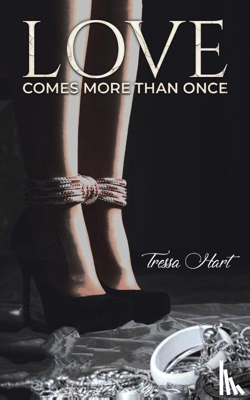 Hart, Tressa - Love Comes More Than Once
