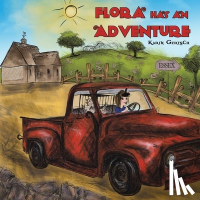 Gertsch, Karin - Flora Has an Adventure