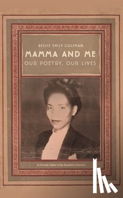 Bessie Emily Coleman - Mamma and Me