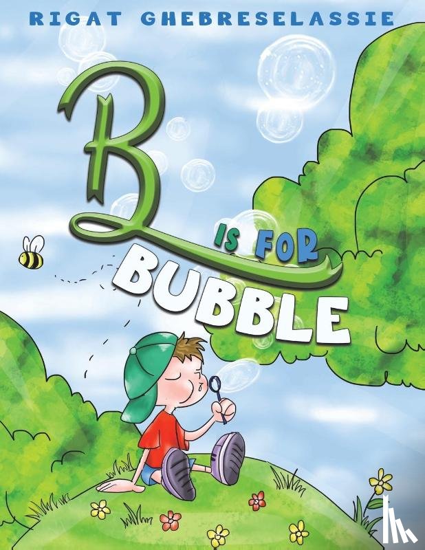 Ghebreselassie, Rigat - B Is for Bubble