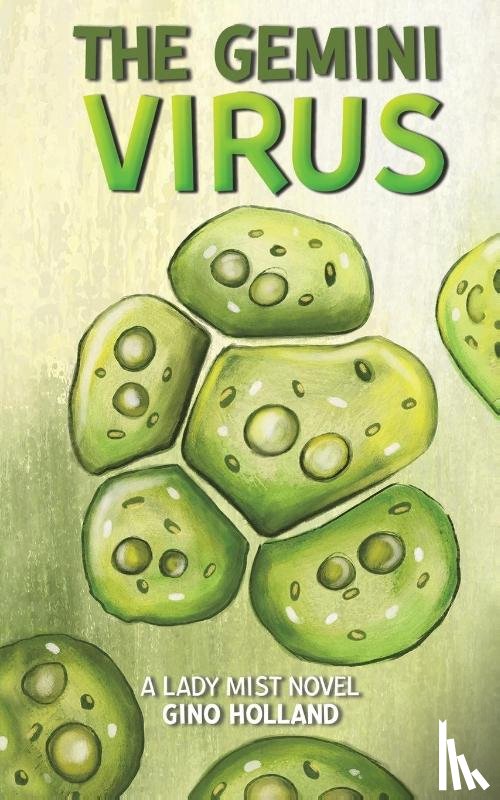 Holland, Gino - The Gemini Virus
