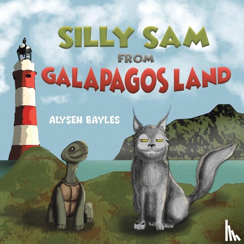 Bayles, Alysen - Silly Sam from Galapagos Land