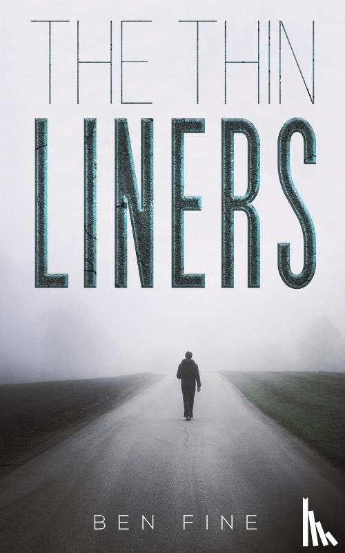 Fine, Ben - The Thin Liners