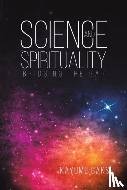 BAKSH, KAYUME - SCIENCE & SPIRITUALITY
