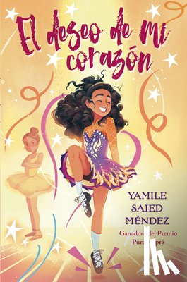 Méndez, Yamile Saied - El Deseo de Mi Corazón: (The Reel Wish)