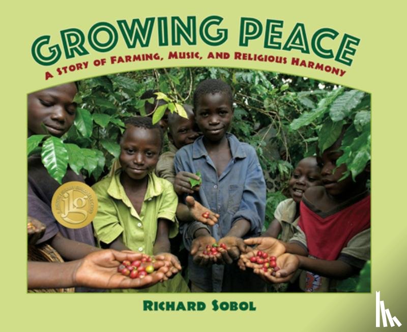 Sobol, Richard - Growing Peace