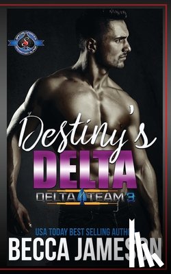 Jameson, Becca, Alpha, Operation - Destiny's Delta