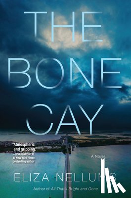 Nellums, Eliza - The Bone Cay