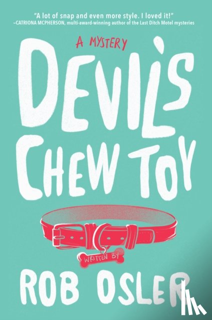 Osler, Rob - Devil's Chew Toy