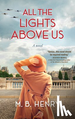 Henry, M. B. - All the Lights Above Us