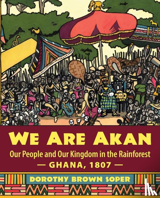 Soper, Dorothy Brown - We Are Akan