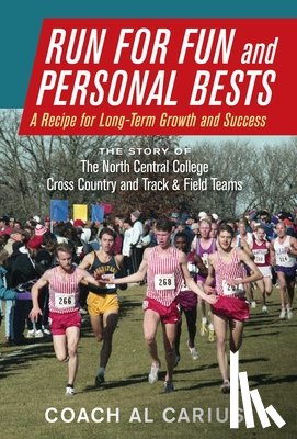 Carius, Al - Run for Fun and Personal Bests