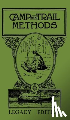 Kreps, Elmer - Camp And Trail Methods (Legacy Edition)