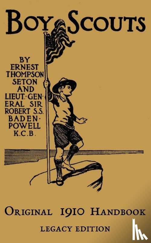 Seton, Ernest Thompson - The Boy Scouts Original 1910 Handbook