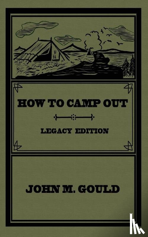 Gould, John M - How To Camp Out (Legacy Edition)