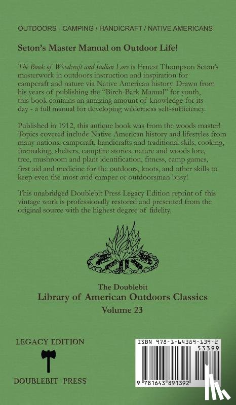 Seton, Ernest Thompson - The Book Of Woodcraft And Indian Lore (Legacy Edition)